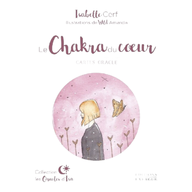 Le Chakra du cœur cartes oracle